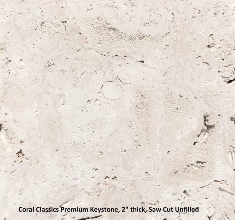 Coral Classics Keystone 2 Inch Thick, Saw Cut Unfilled Finish